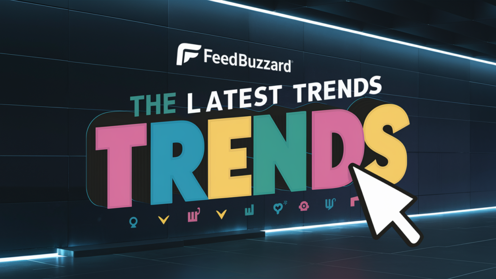 Unveiling the Hottest Trends: Latest FeedBuzzard com